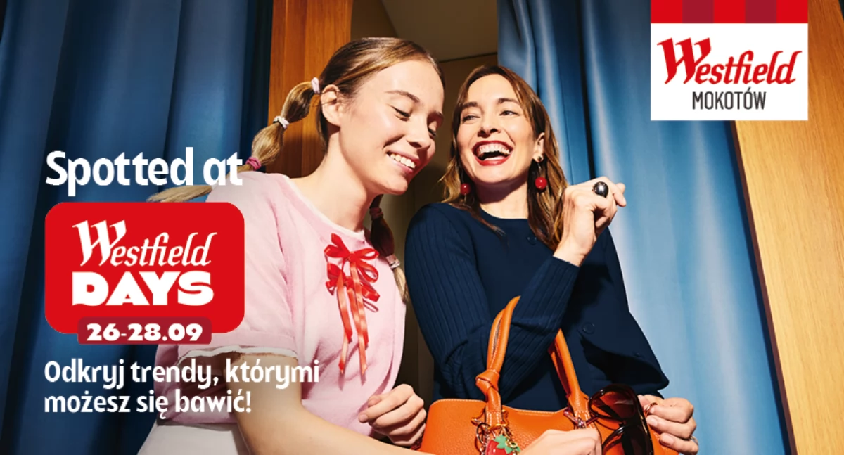 Handel i usługi, Westfield odkryj trendy którymi możesz dzielić Westfield Mokotów - zdjęcie, fotografia