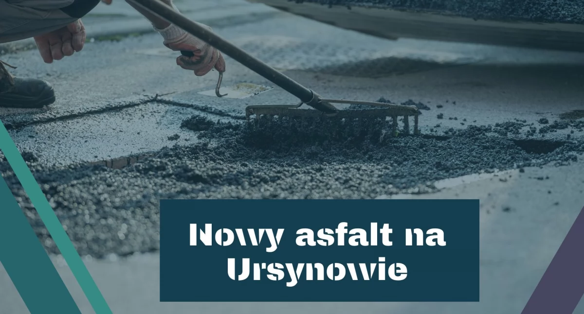 Inwestycje, asfalt Ursynowie Remonty ulicy Malczewskiego - zdjęcie, fotografia