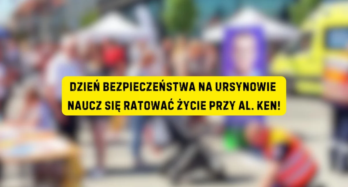 Działania służb, Dzień Bezpieczeństwa Ursynowie Naucz ratować życie - zdjęcie, fotografia