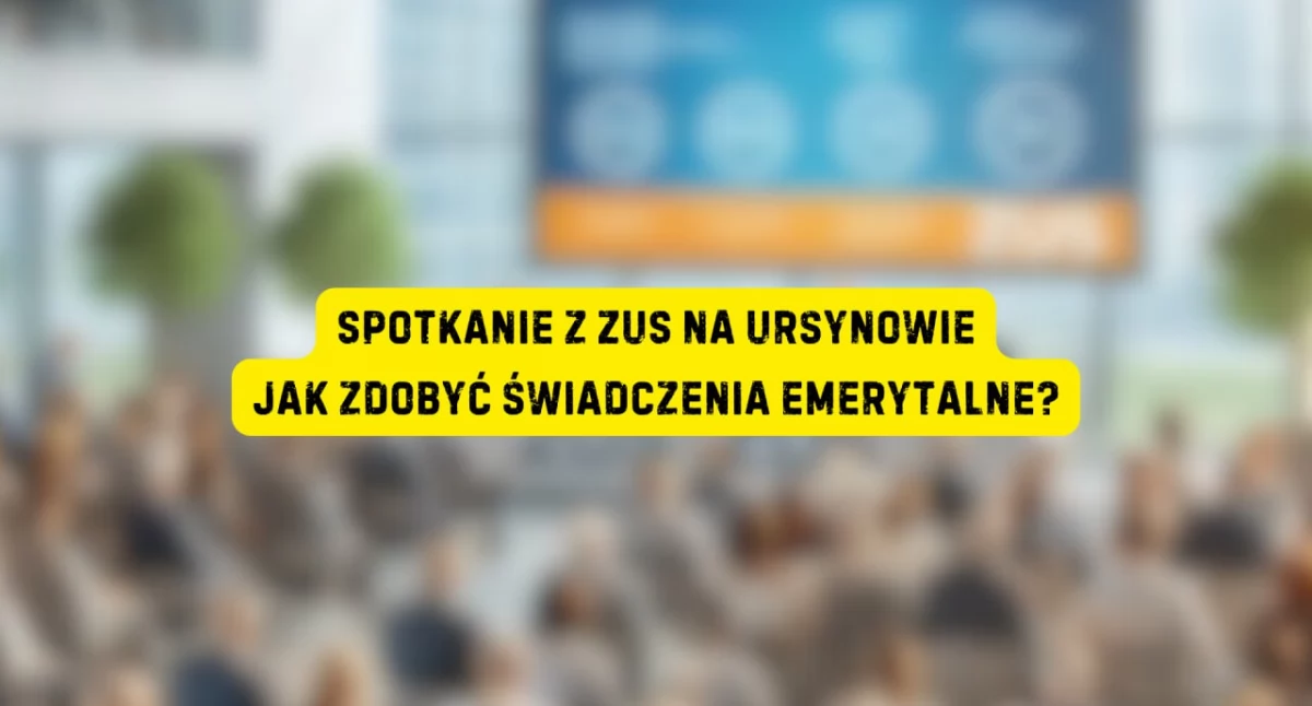 Kursy i szkolenia, Spotkanie Ursynowie zdobyć świadczenia emerytalne - zdjęcie, fotografia