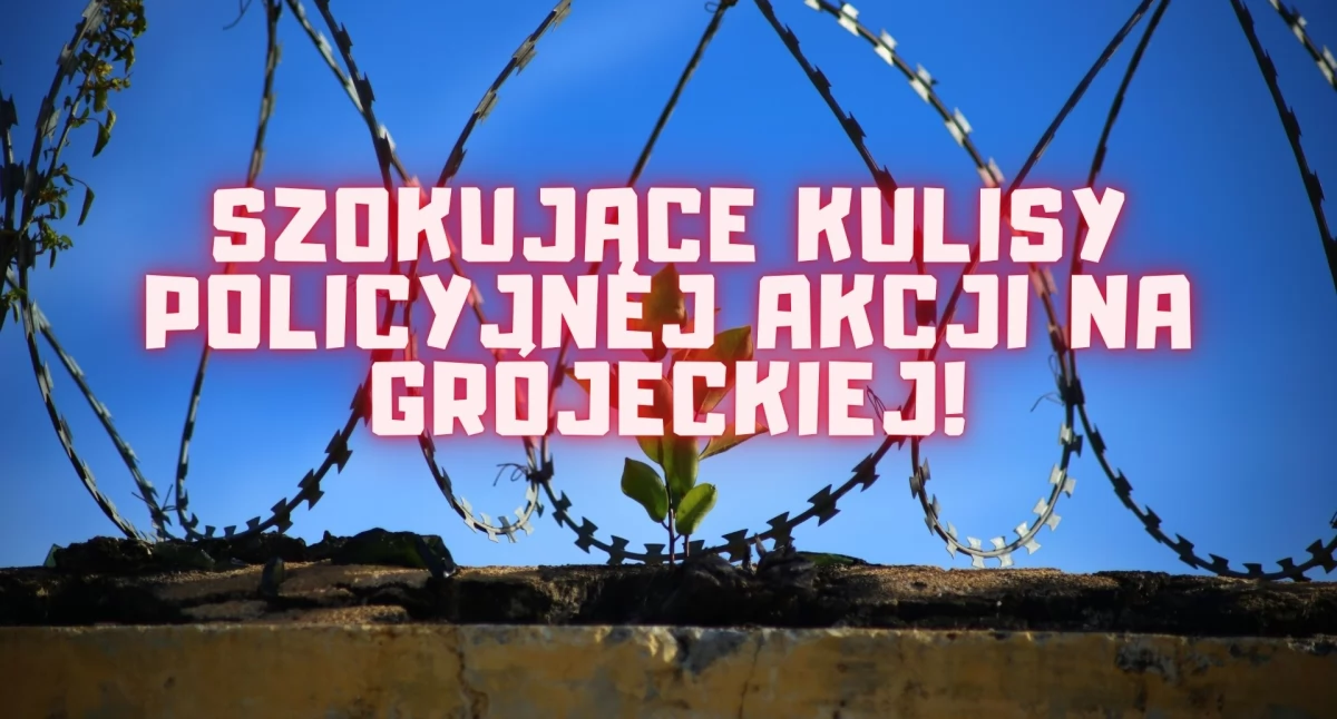 Akcja policyjna, Zatrzymanie latka poszukiwanego dwoma listami gończymi spektakularna akcja Grójeckiej! - zdjęcie, fotografia