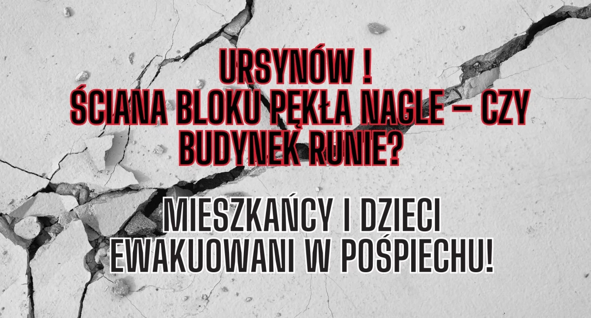 Akcja policyjna, Katastrofa Ursynowie! Pęknięta ściana bloku Ewakuacja mieszkańców przedszkola! - zdjęcie, fotografia